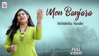 Mon Banjara Full Video  Brishtilekha Nandini  Prattyush  Bhaswar [upl. by Borroff539]