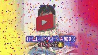 Feliz Primer Añito hija mía🎊🎉🎈 [upl. by Asha]