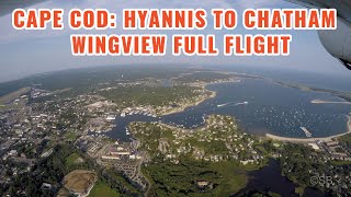 Hyannis Cape Cod Gateway Airport HYA to Chatham  Low level flight along the beaches  Wing camera [upl. by Seena572]