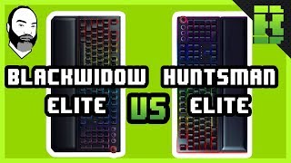 Razer Blackwidow Elite vs Huntsman Elite Review  Comparison [upl. by Phip]