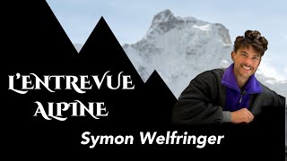 Ode à lalpinisme dexploration  Entretien avec Symon Welfringer [upl. by Jessie]