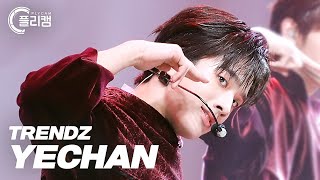 플리캠 4K TRENDZ YECHAN Villain 트렌드지 예찬 직캠 l Simply KPop CONTOUR Ep507 [upl. by Lehcem]