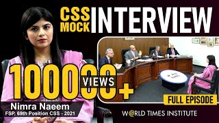 CSS Mock Interview  Nimra Naeem  69th Position FSP CSS 21 World Times Institute  Full Mock [upl. by Yrok]