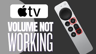 How to Fix Apple TV Remote Volume Buttons Not Working [upl. by Orford]