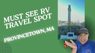 Must See RV Travel Spot Provincetown MA RVLife Cape Cod Provincetown [upl. by Kurtis769]