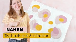 Einfache Tischsets nähen – Stoffreste verarbeiten [upl. by Jae]