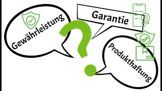 Unterschiede zwischen Gewährleistung Garantie und Produkthaftung [upl. by Rufford]