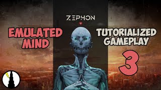 Emulated Mind Slow Play Tutorial Part 3  Zephon [upl. by Yniatirb]