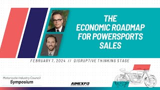 AIMExpo 2024 The Economic Roadmap for Powersports Sales [upl. by Oijimer]