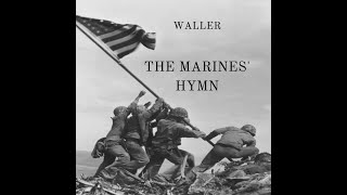 The Marines Hymn [upl. by Assyram]