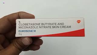 Eumosone M Cream  Clobetasone Butyrate and Miconazole Nitrate Skin Cream Uses  Eumosone M Cream [upl. by Esinrahc]