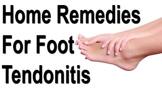 13 Best Home Remedies For Foot Tendonitis [upl. by Royo]