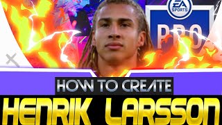 FIFA 22  VIRTUAL PRO LOOKALIKE TUTORIAL  Henrik Larsson [upl. by Eltsirk182]