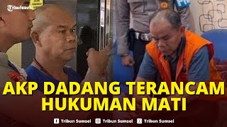 🔴Reaksi AKP Dadang Iskandar saat Disebut Terancam HUKUMAN MATI Menghela Napas Panjang [upl. by Graaf]