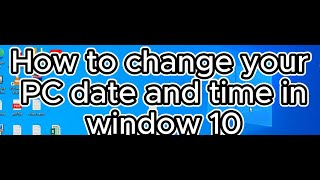 How to Change Your PC Date and Time [upl. by Sayre]