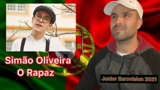 Reaction 🇵🇹 Simão Oliveira  O Rapaz Junior Eurovision 2021 Portugal [upl. by Smalley]