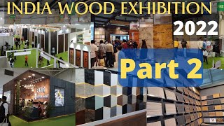 India Wood Exhibition 2022  Interior Products का मेला Banglore Exhibition [upl. by Nebeur469]