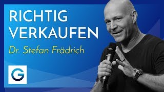 Richtig verkaufen – Was will mein Kunde wirklich  Dr Stefan Frädrich [upl. by Goggin]