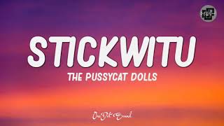 Stickwitu  The Pussycat Dolls Lyrics 🎵 [upl. by Natalia]