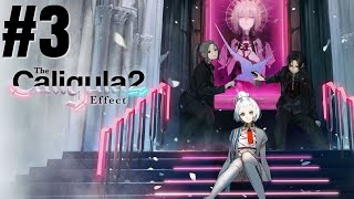 The Caligula Effect 2 Part 3  No Thoughts Head Empty [upl. by Flannery17]