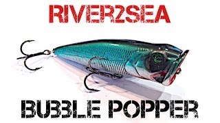 Lure Review River2Sea Bubble Popper [upl. by Sacttler825]