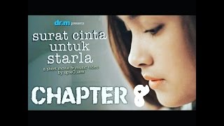 Surat Cinta Untuk Starla Short Movie  Chapter 8 [upl. by Anyk471]