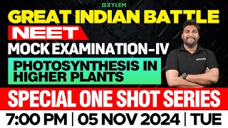 GIB  NEET MOCK EXAMINATION  IV  SPECIAL ONE SHOT SERIES  PHOTOSYNTHESIS IN HIGHER PLANTS  Xylem [upl. by Lemyt]