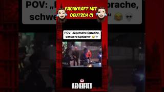 Fachkraft mit Deutsch C1 🤣🤣😵‍💫👀 shortsfeed deutschland comedy satire politik diegrünen ampel [upl. by Arita]