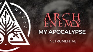 My Apocalypse  Arch Enemy Instrumental Cover [upl. by Steel]