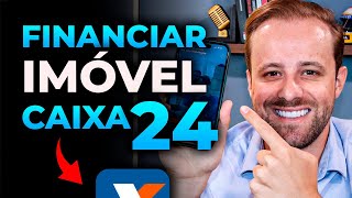 Financiamento imobiliário Caixa 2024 [upl. by Euqenimod]