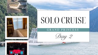 GRAND PRINCESS DAY 2 SOLO CRUISE TOURING THE SHIP [upl. by Meehaf502]