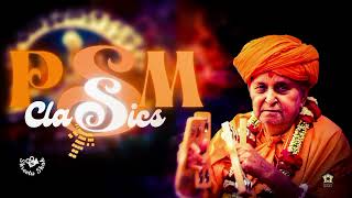 PSM Classics  BAPS Bhajans  BAPS Kirtans [upl. by Minnaminnie]