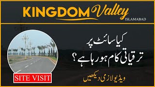 Kingdom Valley Islamabad  latest Site Visit  Latest updates [upl. by Telrats544]