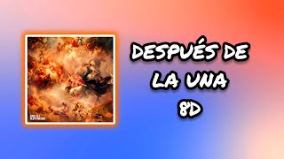 Audio 8D 🎧 Después De La Una  Cris MJ Floy Menor LOUKI Audio Club [upl. by Earased297]