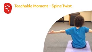 Teachable Moment  Spine Twist [upl. by Joletta]