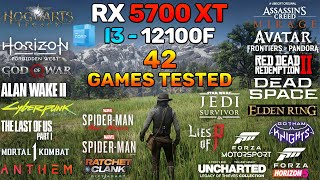 RX 5700 XT  i3 12100f  Test in 42 Games [upl. by Ahcsim]