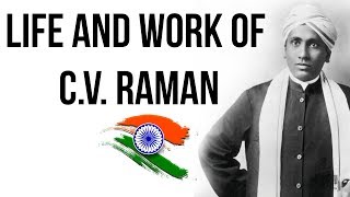 Life and work of C V Raman Inventor of Raman Scattering amp 1st scientist to get Bharat Ratna [upl. by Randell]