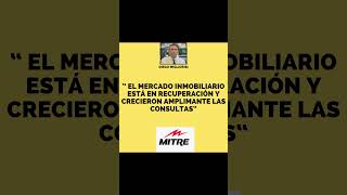 Mercado inmobiliario Argentino 2025 Diego Migliorisi en Radio MItre [upl. by Strepphon908]