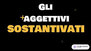 Gli aggettivi sostantivati [upl. by Llecram]