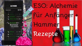 ESO Alchemie für Anfänger  Hammer Rezepte [upl. by Champ]