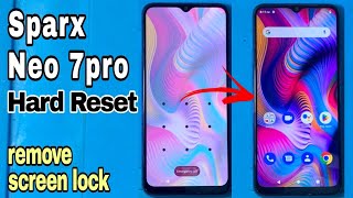 sparx neo 7 pro hard reset  sparx Neo 7 pro screen lock reset [upl. by Shani]