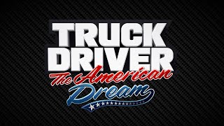 Truck Driver The American Dream  Teaser Trailer [upl. by Gruver]