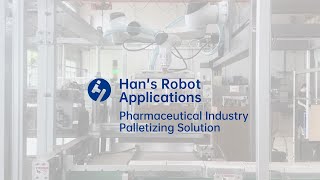 Hans Robot Application  Pharmaceutical Industry Palletizing Solution [upl. by Acimot]