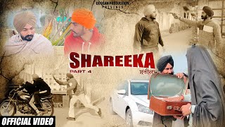 SHAREEKA • PART  4 • A STORY THAT HAS NO END • New Punjabi Short Movie • Duggan Production • [upl. by Mars538]