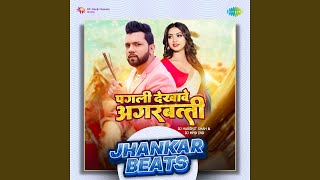 Pagli Dekhave Agarbatti  Jhankar Beats [upl. by Asselem358]