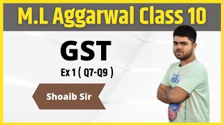 Class 10  ML Aggarwal  GST  Ex 1  Part 03 [upl. by Brace]