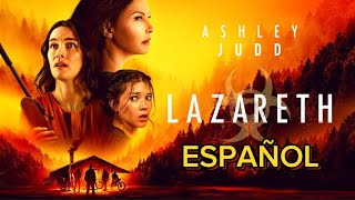 Lazareth  TrÃ¡iler  SUBTITULADO  Ashley Judd [upl. by Oremo]