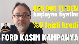 FORD KASIM 2024 KAMPANYASI 860800 TLden başlayan fiyatlar 0 faizli kredi Ford kampanya 0km [upl. by Chilt]