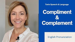 How to Pronounce COMPLIMENT amp COMPLEMENT  American English Homophone Pronunciation Lesson [upl. by Joycelin64]