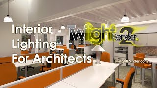 Twilight Render Tutorial Interior Lighting For Architects [upl. by Ycart]